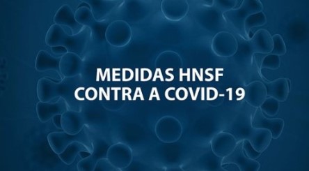 HNSF adota novas medidas de atendimento contra o COVID-19
